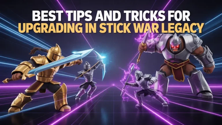 best-tips-and-tricks-fro-upgrading-in-stick-war-legacy