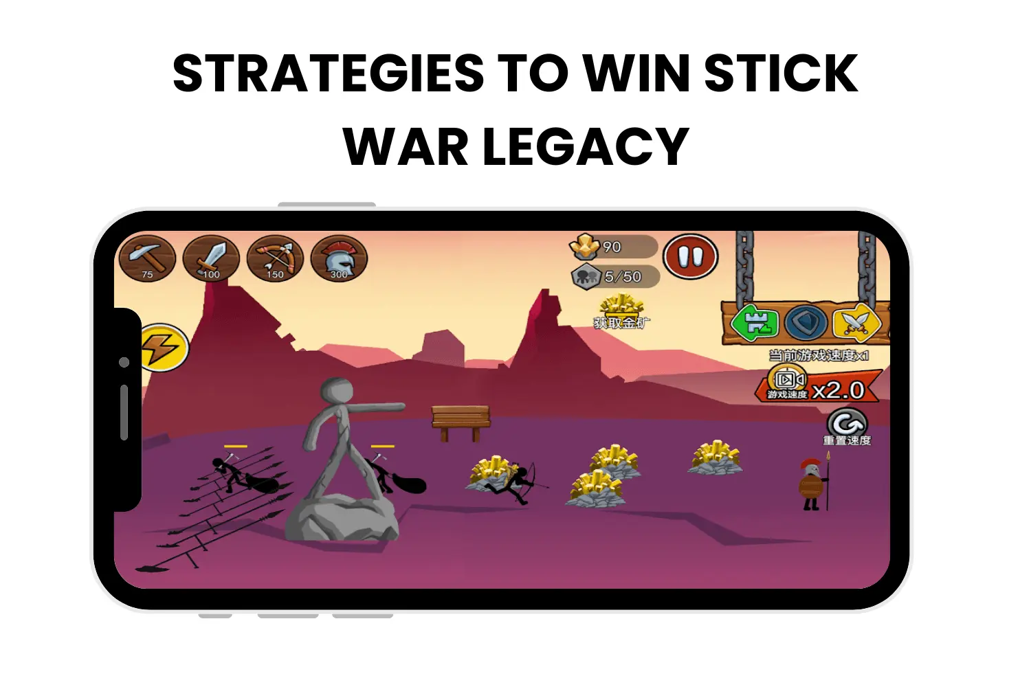 strategies to win stick war legacy